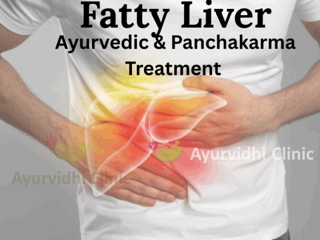 Fatty Liver: Causes, Complications, and Ayurvedic Treatment with Panchakarma and Diet